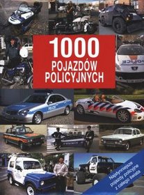 1000 pojazdów policyjnych