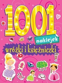 1001 naklejek. Wróżki i księżniczki