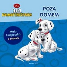 101 dalmatyńczyków. Poza domem