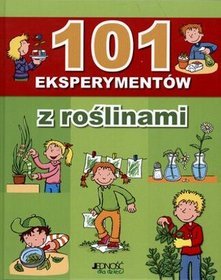 101 eksperymentów z roślinami