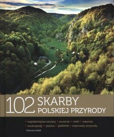 102 skarby polskiej przyrody