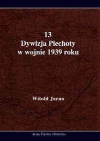 13. Dywizja Piechoty w wojnie 1939 roku
