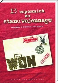 13 wspomnień ze stanu wojennego