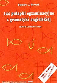 144 pułapki egzaminacyjne z gramatyki angielskiej