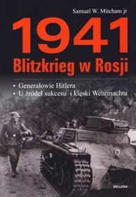 1941. Blitzkrieg w Rosji
