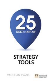 25 Need-to-Know Strategy Tools