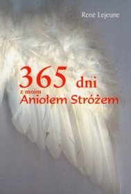 365 dni z moim Aniołem Stróżem