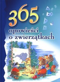 365 opowieści o zwierzątkach