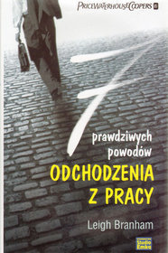 7 prawdziwych powodów odchodzenia z pracy