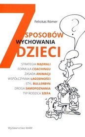 7 sposobów wychowywania dzieci