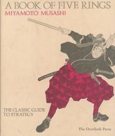 A book of five rings - The classic guide to strategy