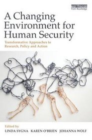 A Changing Environment for Human Security