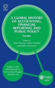 A Global History of Accounting, Financial Reporting and Public Policy