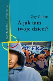 A jak tam Twoje dzieci?