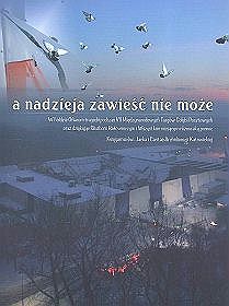 A nadzieja zawieść nie może