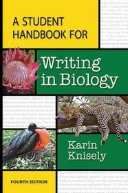 A Student Handbook for Writing in Biology