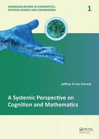 A Systemic Perspective on Cognition and Mathematics