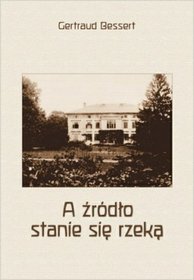 A źródło stanie się rzeką