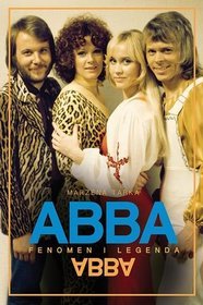 Abba. Fenomen i legenda