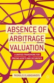 Absence of arbitrage valuation