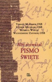 Aby rozważać Pismo Święte