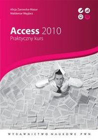 Access 2010 praktyczny kurs