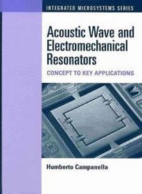 Acoustic Wave and Electromechanical Resonators
