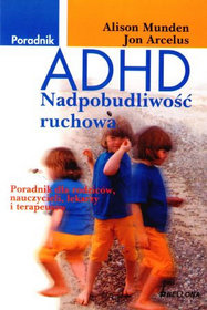 ADHD. Nadpobudliwość Ruchowa