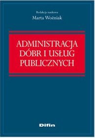 Administracja dóbr i usług publicznych