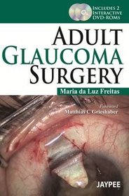 Adult Glaucoma Surgery