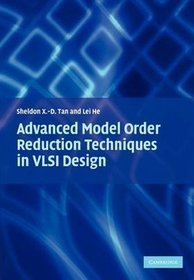 Advanced Model Order Reduction Techniques in VLSI Design