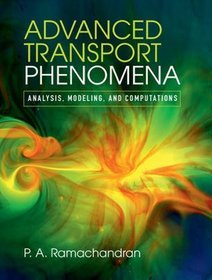 Advanced Transport Phenomena