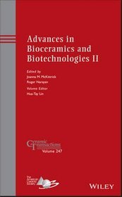 Advances in Bioceramics and Biotechnologies II: Volume 247