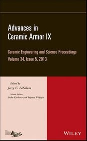 Advances in Ceramic Armor IX: Volume 34, issue 5