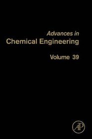 Advances in Chemical Engineering: Vol. 39