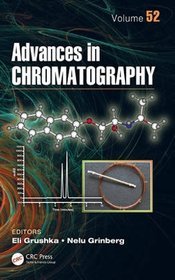 Advances in Chromatography: Volume 52