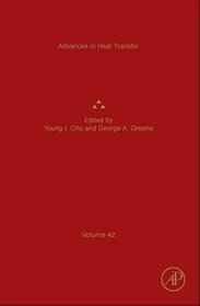 Advances in Heat Transfer: Vol. 42
