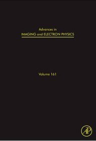 Advances in Imaging and Electron Physics: Volume 161