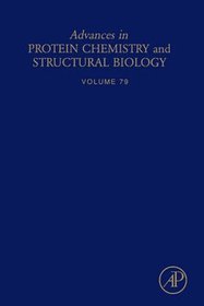 Advances in Protein Chemistry and Structural Biolog v79