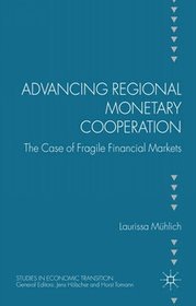 Advancing regional monetary cooperation