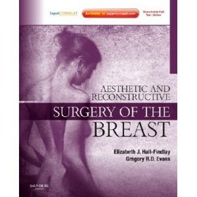 Aesthetic  Reconstructive Surgery of the Breast