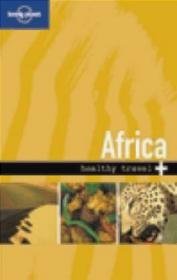 Africa Healthy Travel 2e