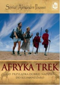 Afryka Trek. Od Przylądka Dobrej Nadziei do Kilimandżaro