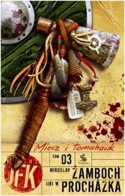 Agent JFK. Miecz Tomahawk (nr 3)
