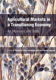 Agricultural Markets in a Transitioning Economy