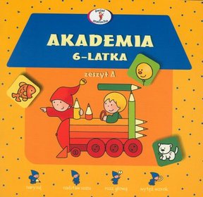 Akademia 6-latka - zeszyt A