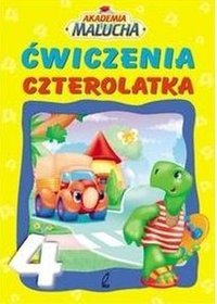 Akademia Malucha. Ćwiczenia czterolatka