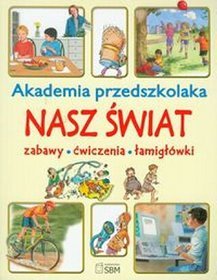 Akademia przedszkolaka Nasz świat