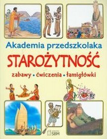 Akademia przedszkolaka Starożytność