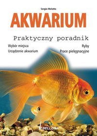 Akwarium. Praktyczny poradnik